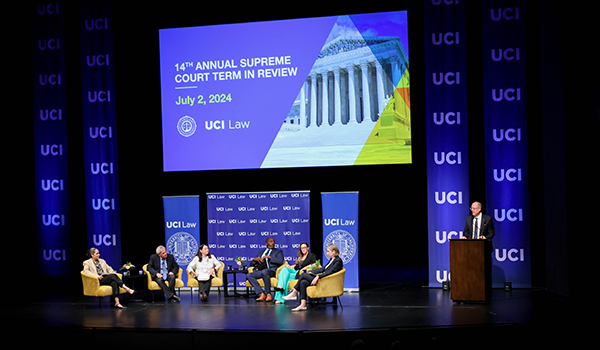 UCI Law's 14th Annual Supreme Court Term in Review
